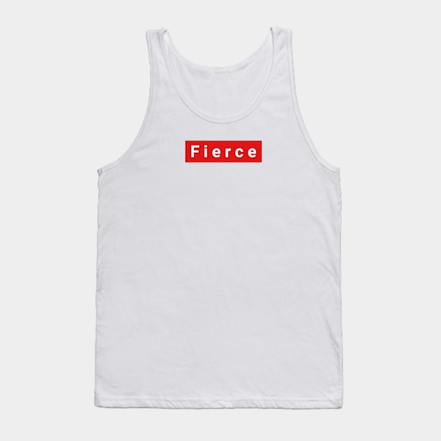 Fierce Tank Top by artline